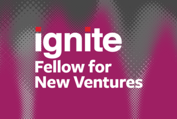 Ignite Fellow for New Ventures